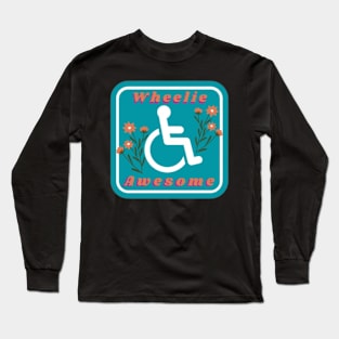 Wheelie Awesome Long Sleeve T-Shirt